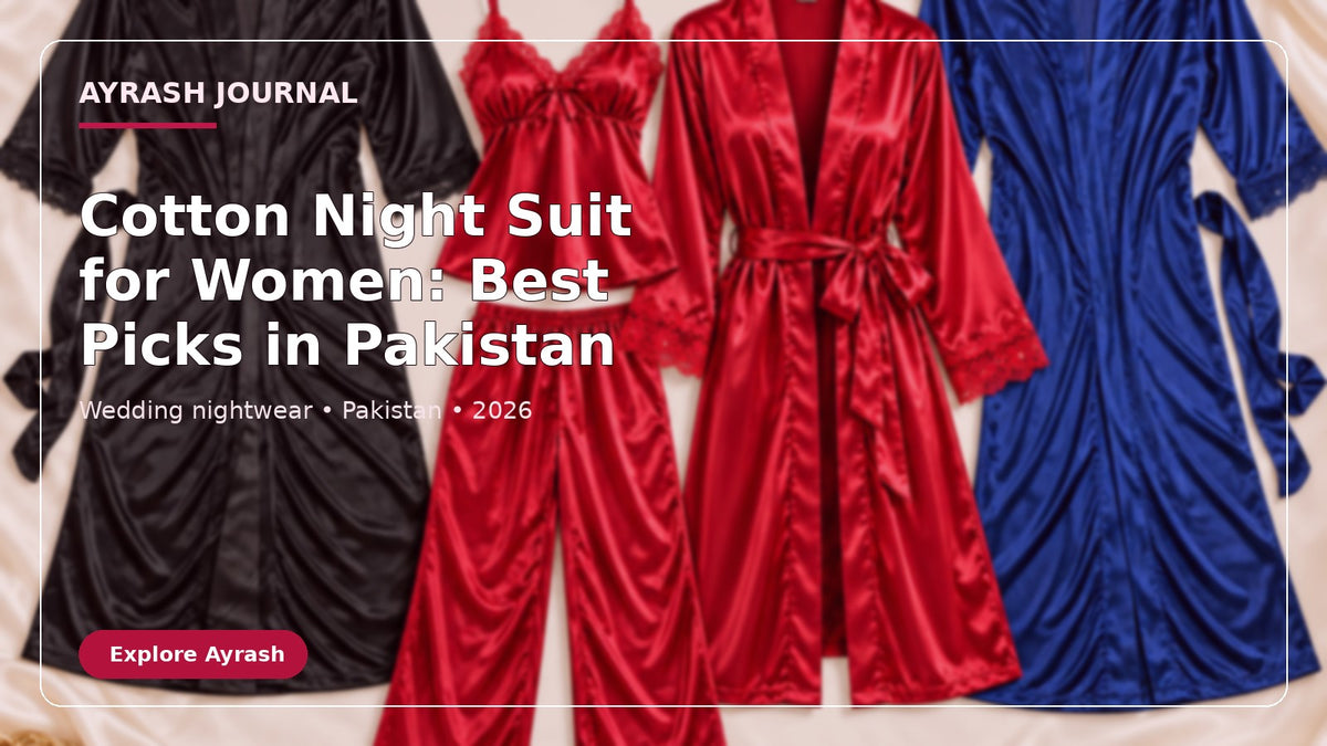 Cotton Night Suit for Women: Best Picks in Pakistan