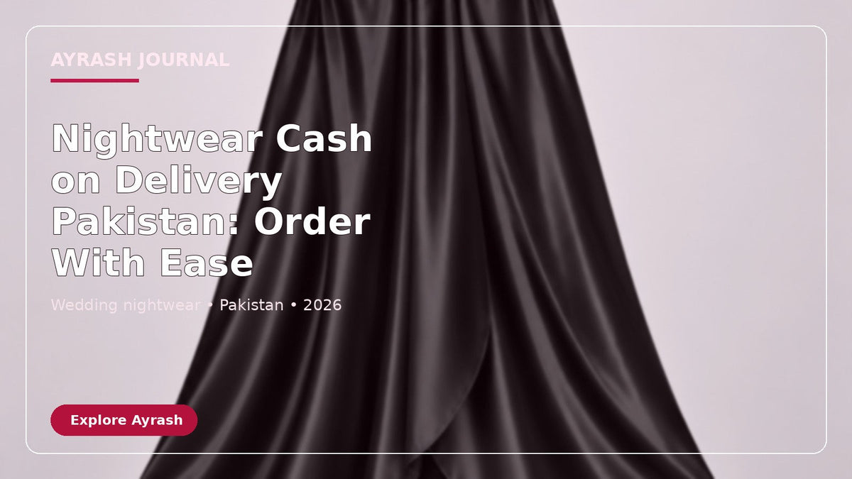 Nightwear Cash on Delivery Pakistan: Order With Ease