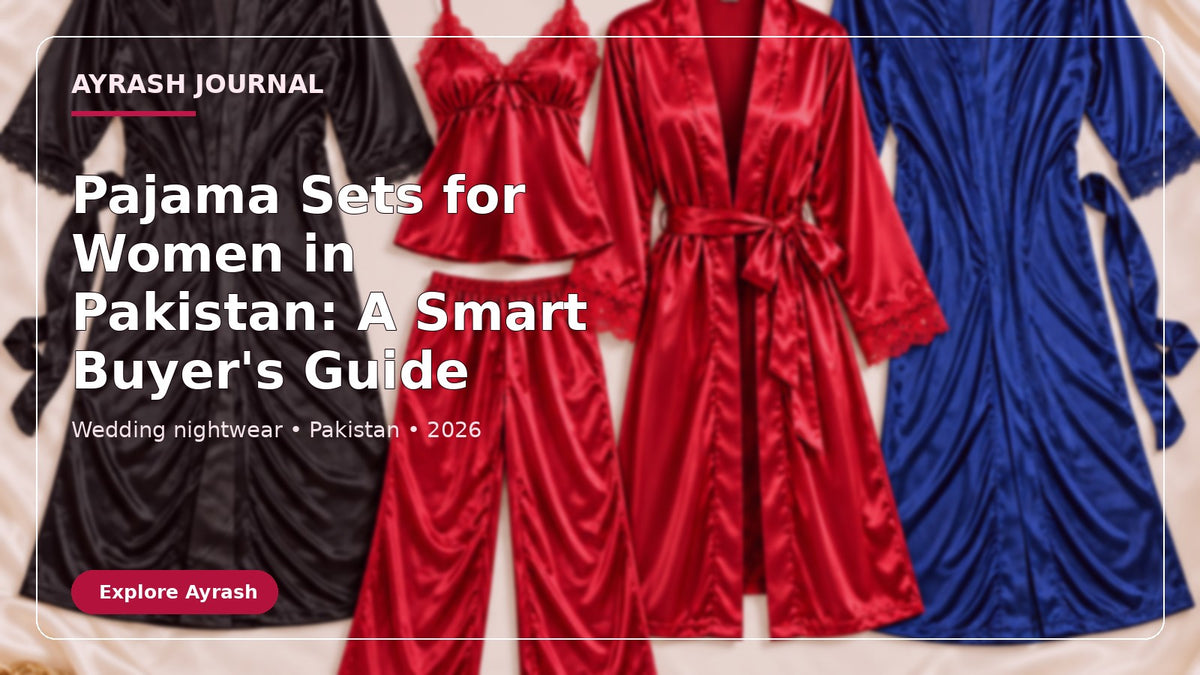 Pajama Sets for Women in Pakistan: A Smart Buyer's Guide
